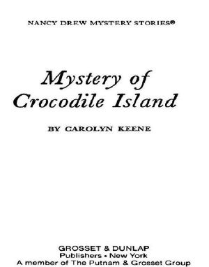 [Nancy Drew Mystery Stories 55] • Mystery of Crocodile Island